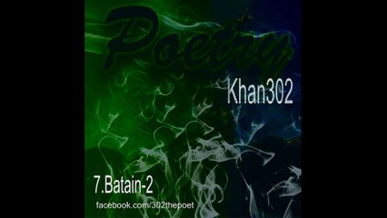 7.Batain 2 Poetry album by khan302 pakistani rapper