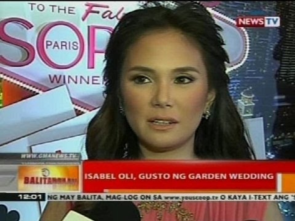 BT: Isabel Oli, gusto ng garden wedding