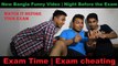 New Bangla Funny Video | Night before the exam | Exam Time | Exam cheat| Arifur Rahman