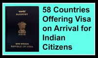 58 Countries offering Visa on Arrival for Indian Citizens 2017 (Verified)