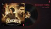 Rangoon Theme (Full Audio)   Rangoon   Saif Ali Khan, Kangana Ranaut, Shahid Kapoor   T-Series