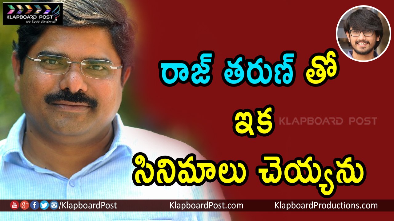 Madhura Sreedhar's Say No To Raj Tarun - Klapboard Post