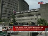 QRT: DFA, wala raw namo-monitor na ISIS recruitment sa Mindanao