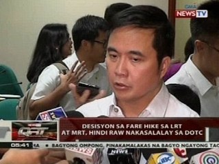 QRT: Desisyon sa fare hike sa LRT at MRT, hindi raw nakasalalay sa DOTC
