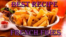 Best French Fries Recipes 2017. Must Watch. (IN HINDI)