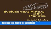 Download [PDF] Evolutionary History of the Primates New Ebook