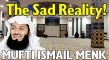 The Sad Reality -- New 2017 Lecture -- Mufti Menk 2017