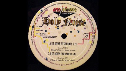 Holy Noise - Get Down Everybody (Techno Mix) (A2)