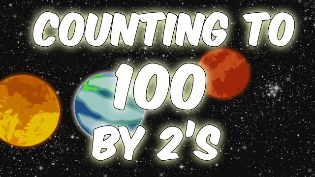 Counting with Planets | Counting to 100 by 2s | Counting by 2s | Count by 2s to 100