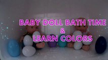 Fun Bathtime Baby Girl | Baby Doll Bath Time & Learn Colors BABY DOLL BABY DOLL