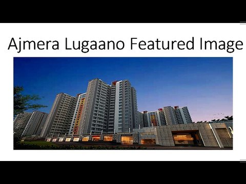 Ajmera Lugaano Yelahanka North Bangalore