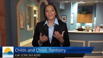 Childs and Childs Dentistry Naples         Superb         Five Star Review by Diane M.