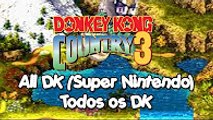 Donkey Kong Country 3 Tutorial - All DK Coins Todos os DK s