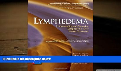 Audiobook  Lymphedema: Understanding and Managing Lymphedema After Cancer Treatment American