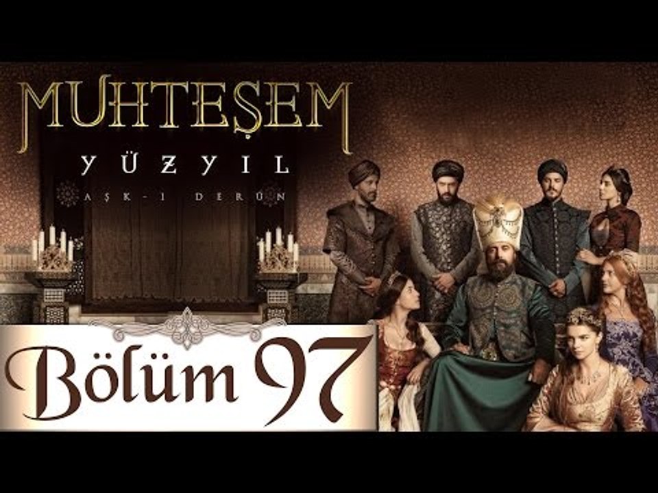 Muhteşem Yüzyıl 97. Bölüm  (HD)