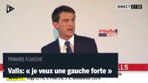 « Je veux une gauche forte » a déclaré Valls