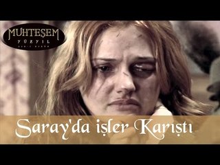 Saray'da İşler Karıştı - Muhteşem Yüzyıl 4.Bölüm