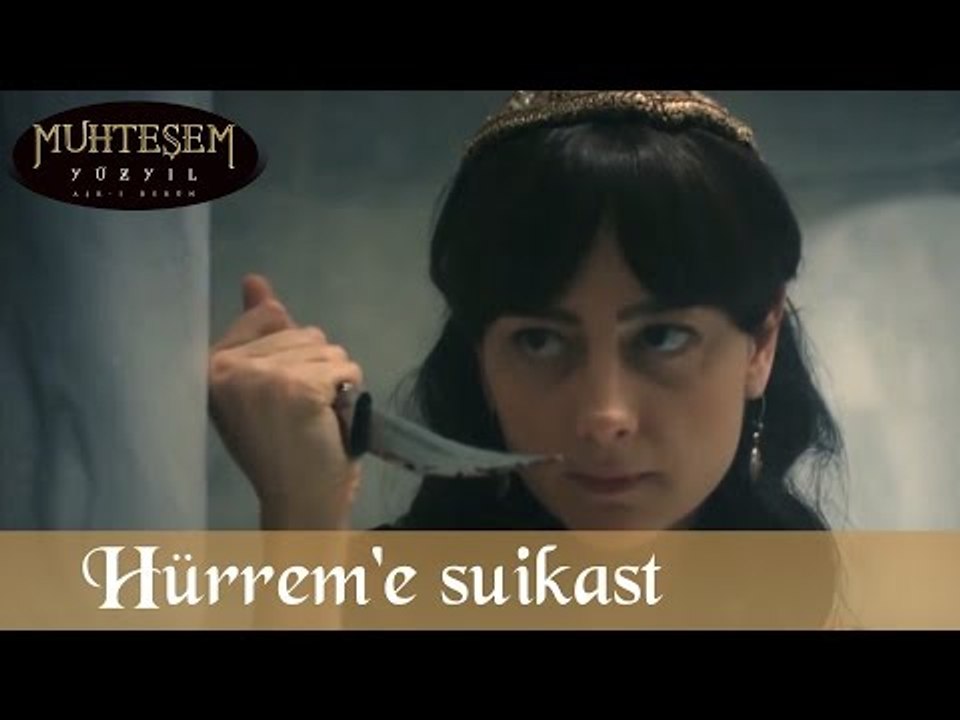 Hürrem'e Suikast - Muhteşem Yüzyıl 84.Bölüm