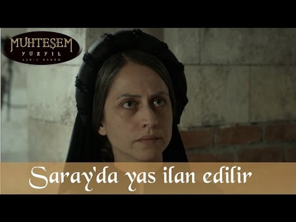 Saray'da Yas İlan Edilir - Muhteşem Yüzyıl 135.Bölüm
