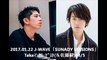 2017.01.22 J-WAVE「SUNADY SESSIONS」Takaﾏﾝｽﾘｰｹﾞｽﾄ(＆佐藤健)#4/5