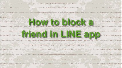How to block friend in LINE app-7QCp1lWT1QM