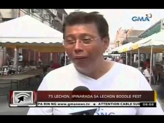 24 Oras: 75 lechon, ipinarada sa Lechon Boodle Fest