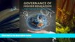 Free PDF Governance of Higher Education: Global Perspectives, Theories, and Practices Pre Order