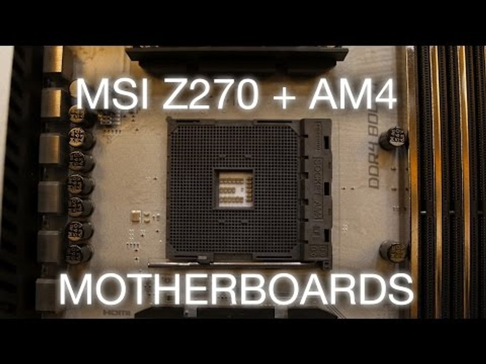 MSI G.U.S. External Graphics dock, AM4 motherboards + more!