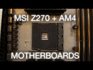 MSI G.U.S. External Graphics dock, AM4 motherboards + more!