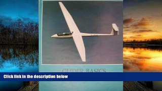 Download Glider Basics from First Flight to Solo Books Online