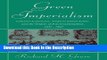 Read [PDF] Green Imperialism: Colonial Expansion, Tropical Island Edens and the Origins of