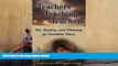 Download Teachers Teaching Teachers: Wit, Wisdom, and Whimsey for Troubled Times (Extreme