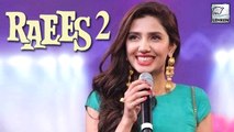 Mahira Khan Announces Raees Sequel