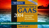 Read Book Wiley Practitioner s Guide to GAAS 2004: Covering all SASs, SSAEs, SSARSs, and