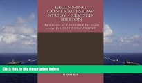 Read Book Beginning Contracts law Study - revised edition: - by writers of 6 published bar exam