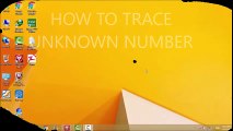 HOW TO TRACE UNKNOWN MOBILE,LANDLINE NUMBER