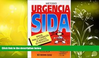 PDF  Metodo Urgencia Sida: Manual Para La Formacion de Agentes de Prevencion (Spanish Edition)