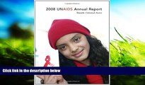 PDF  2008 UNAIDS Annual Report: Towards Universal Access (A UNAIDS Publication) UNAIDS For Ipad