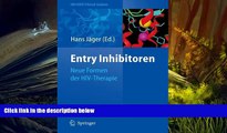 Download [PDF]  Entry Inhibitoren: Neue Formen der HIV-Therapie (German Edition)  Pre Order