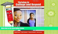 Download Thriving in College AND Beyond: Strategies for Academic Success and Personal Development: