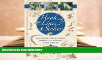Download Hook, Line, And Seeker: A Beginner s Guide To Fishing, Boating, and Watching Water
