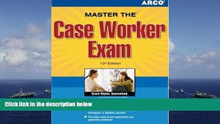 Read Book Master the Case Worker Exam, 13th Edition Arco  For Online