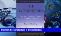 Download [PDF]  The Gatekeepers (Turtleback School   Library Binding Edition) Jacques Steinberg