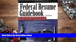 Free PDF Federal Resume Guidebook: Write a Winning Federal Resume to Get in, Get Promoted, and