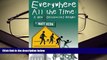 Download [PDF]  Everywhere All the Time: A New Deschooling Reader For Kindle