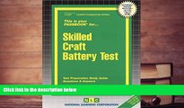 Best PDF  Skilled Craft Battery Test (Passbooks) (Career Examination: Passbook) Passbooks  For Ipad
