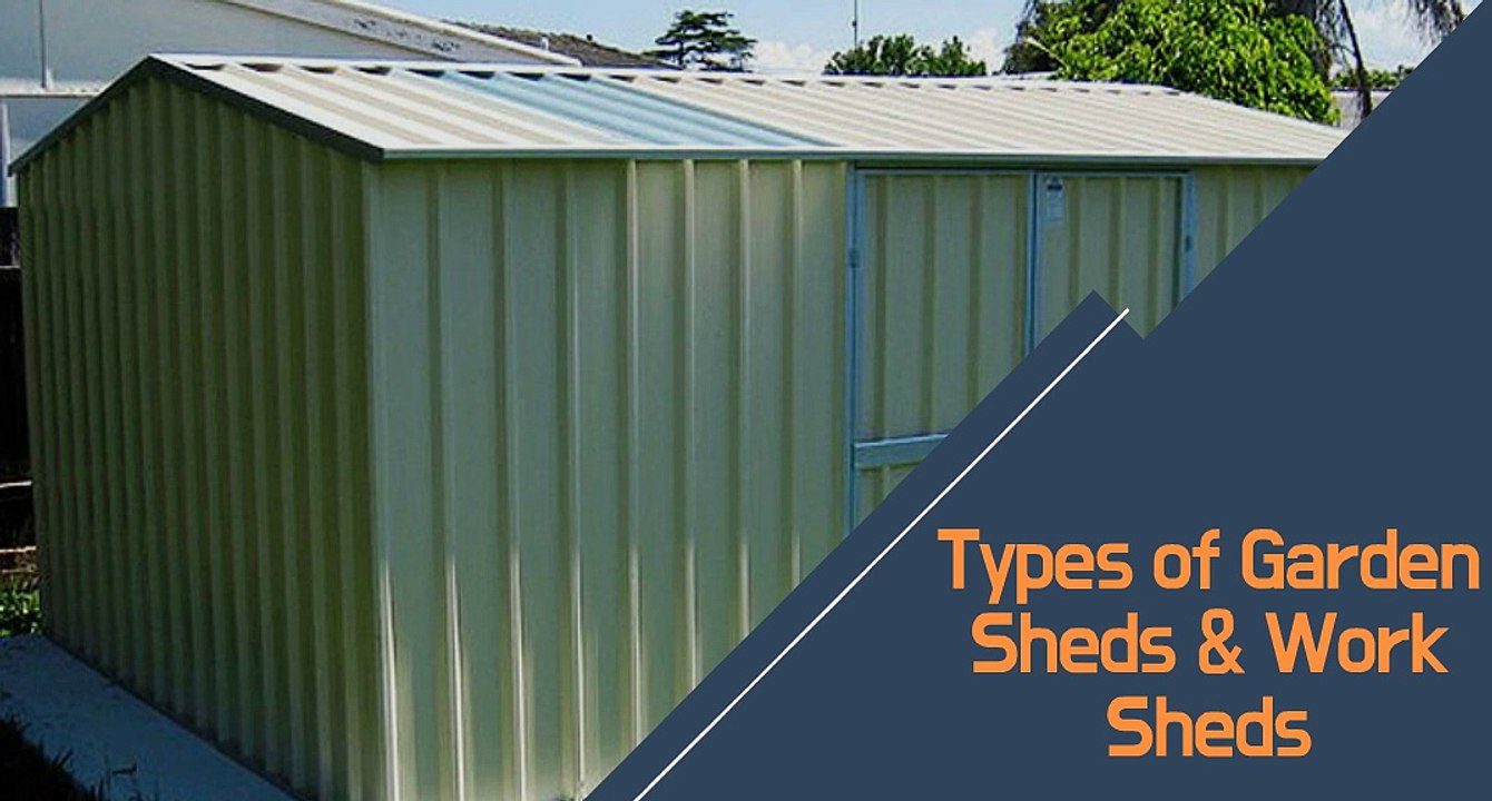 Types of Garden Sheds and Work Sheds