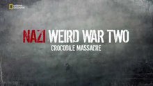 Нацистские тайны Второй мировой войны 4. Крокодилья бойня. www.voenvideo.ru
