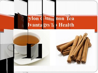 Health Benefits of Ceylon Cinnamon