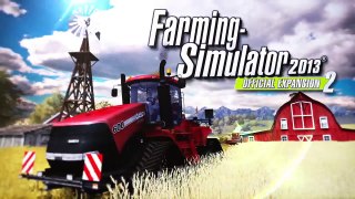 FARMING SIMULATOR 2013 OFFICIAL EXPANSION 2 - THE VIDEO!-W7jJTpza_v8